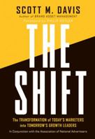 The Shift: The Transformation of Today's Marketers into Tomorrow's Growth Leaders 0470388382 Book Cover