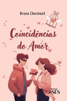 Coincidências do amor (Portuguese Edition) 6554285601 Book Cover