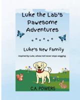 Luke the Lab's Pawesome Adventures: Luke's New Family B0FRN62YVW Book Cover