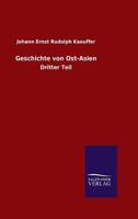 Geschichte Von Ost-Asien 3846010847 Book Cover