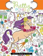 Pretty Ponies: Beautiful Ponies to Color! 148142419X Book Cover