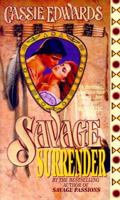 Savage Surrender (Savage Secrets, #1) 044105384X Book Cover