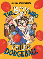 Boy Who Failed Dodgeball B0GN2L23BH Book Cover