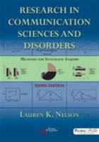 Research in Communication Sciences and Disorders: Methods of Systematic Inquiry 1597564915 Book Cover