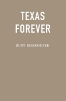 Texas Forever 1662902085 Book Cover