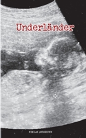 Underländer (Swedish Edition) 9180801560 Book Cover
