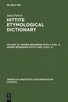 Hittite etymological dictionary 902793049X Book Cover