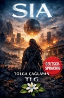 Sia (German Edition) B0GC5FPKB6 Book Cover