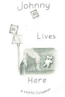 Johnny Lives Here 1535355700 Book Cover