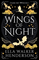 Wings of Night (Dark Sky) 1966562071 Book Cover