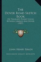 The Dover Road Sketch Book 1167044789 Book Cover