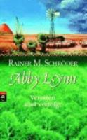 Abby Lynn. Verraten und verfolgt 3570128504 Book Cover