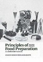 Principles of Food Preparation, Second Edition (Laboratory Manual) 0023393505 Book Cover