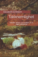 Takknemlighet: Solstråler skinner ut av ansiktet. En 31-dagers lykkejournal B089D3S9TX Book Cover