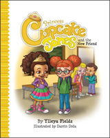 Princess Cupcake Jones and the New Friend (Princess Cupcake Jones Series) 099099869X Book Cover