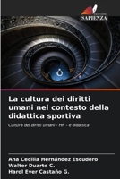 La cultura dei diritti umani nel contesto della didattica sportiva 6206968294 Book Cover