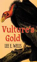 Vulture's Gold 1683241495 Book Cover