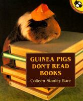 Guinea Pigs Don't Read Books (A Puffin Unicorn) 0140549951 Book Cover