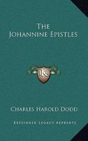 The Johannine Epistles 1163178713 Book Cover