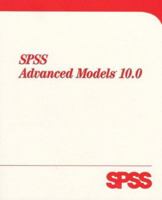 Spss Advanced Models 10.0 013017890X Book Cover