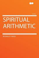 Spiritual Arithmetic 1015894828 Book Cover