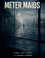 Meter Maids 1291753206 Book Cover