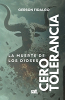 Cero Tolerancia (Spanish Edition) B0F5KZ9Z64 Book Cover