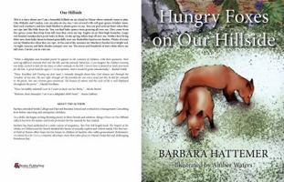 Hungry Foxes on Our Hillside 1945975164 Book Cover