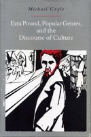 Ezra Pound, Popular Genres, and the Discourse of Culture 0271014210 Book Cover