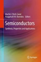 Semiconductors: Synthesis, Properties and Applications 3030021696 Book Cover