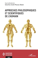 Approches philosophiques et scientifiques de l'humain (Ouverture Philosophique) (French Edition) 2343241775 Book Cover