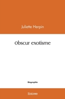 Obscur exotisme (French Edition) 241455259X Book Cover