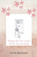 We confess,: Things we could never say out loud B0FJK2W6QX Book Cover