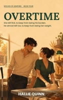 Overtime (Wolves of Ashford) 3991910373 Book Cover