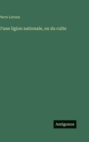D'une ligion nationale, ou du culte (French Edition) 3563020035 Book Cover