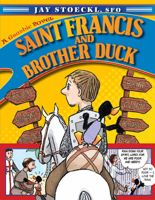 Saint Francis and Brother Duck 1612611591 Book Cover