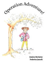 Operation Adventure! B0CTJ7RFJ4 Book Cover