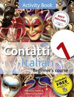 Contatti 1 Italian Beginner's Course Activity Book by Checketts, Giuliana  ON Jun-24-2011, Paperback 1444139363 Book Cover