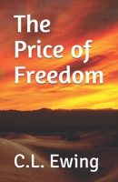The Price of Freedom (The Cost of Immortality) B086FPBL1F Book Cover