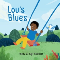 Lou's Blues: A Little Lou Book 168515493X Book Cover