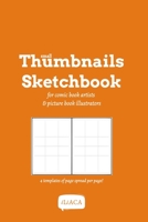 Small Thumbnails Sketchbook - 4 templates of page spread per page! 1715360281 Book Cover
