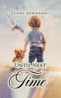 Until Next Time 1836634749 Book Cover