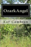 Ozarkangel 1478330872 Book Cover
