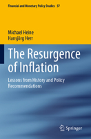 The Resurgence of Inflation: Lessons from History and Policy Recommendations (Financial and Monetary Policy Studies, 57) 3031527399 Book Cover