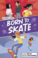 Born to skate 1835110053 Book Cover