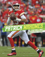 Patrick Mahomes: Football MVP 1543591752 Book Cover