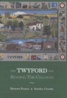 Twyford Ringing the Changes 0952442434 Book Cover