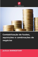 Contabilização de fusões, aquisições e combinações de negócios (Portuguese Edition) 6202362545 Book Cover