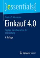 Einkauf 4.0: Digitale Transformation der Beschaffung (essentials) (German Edition) 3658469668 Book Cover