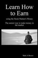 Learn How To Earn 144528507X Book Cover